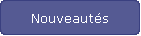 Nouveaut�s